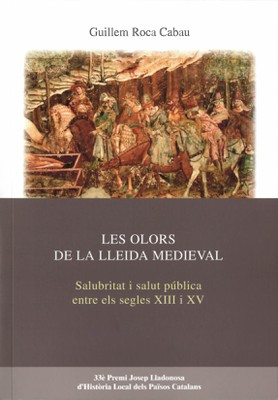 33è Premi Lladonosa “Les olors de la Lleida medieval”, d’en Guillem Roca Cabau_image.jpg