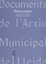 Pergamins. Catàleg de l'Arxiu Municipal de Lleida